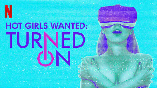 Sexy Blue Picture Rape - Watch Hot Girls Wanted: Turned On | Netflix Official Site